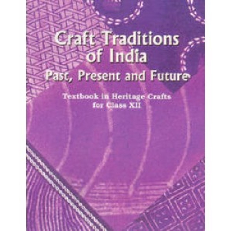 heritage crafts: living craft traditions of india